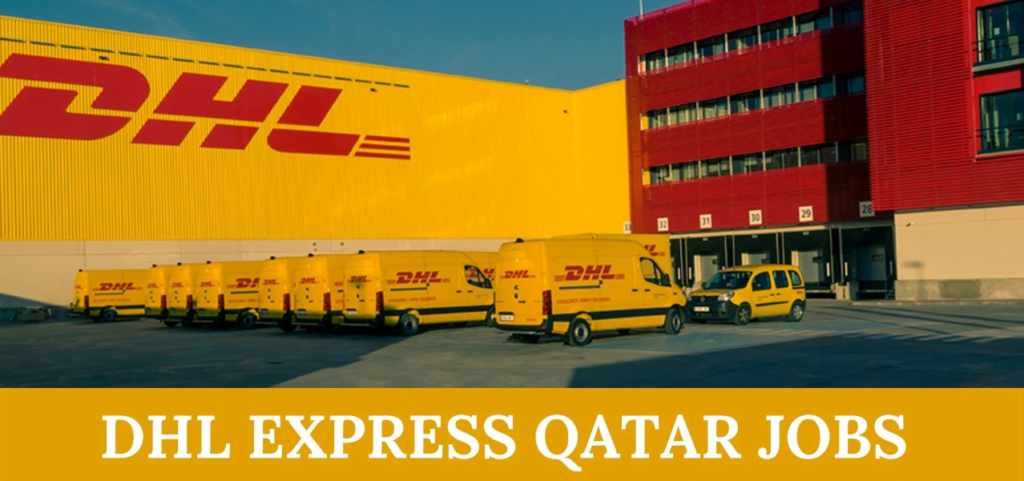 DHL Careers in Qatar 2024 Latest  Job Vacancies